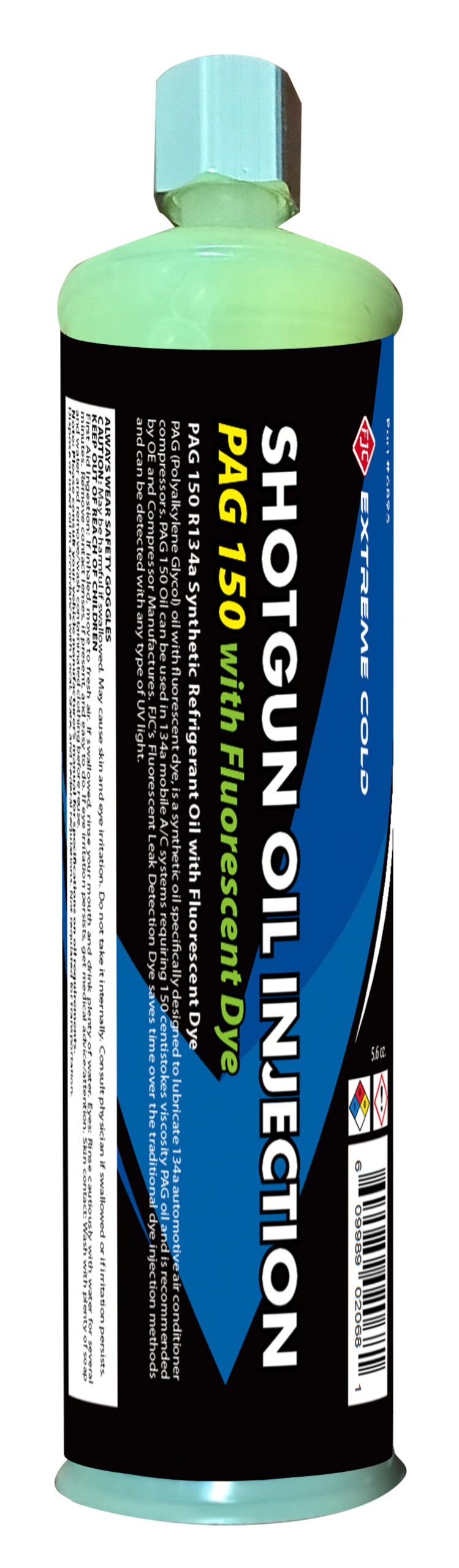 6895 Injector Cartridge Refill 5.6 oz. PAG 150 w/ Dye